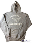 The American Negro Vs. Everybody Hoodie